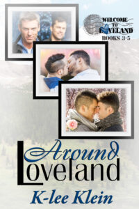 Book Cover: Around Loveland - books 3,4,5